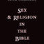 Sex and Religion in the Bible