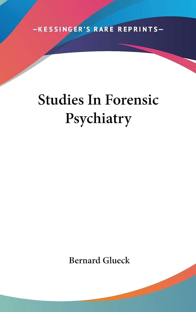 Studies In Forensic Psychiatry