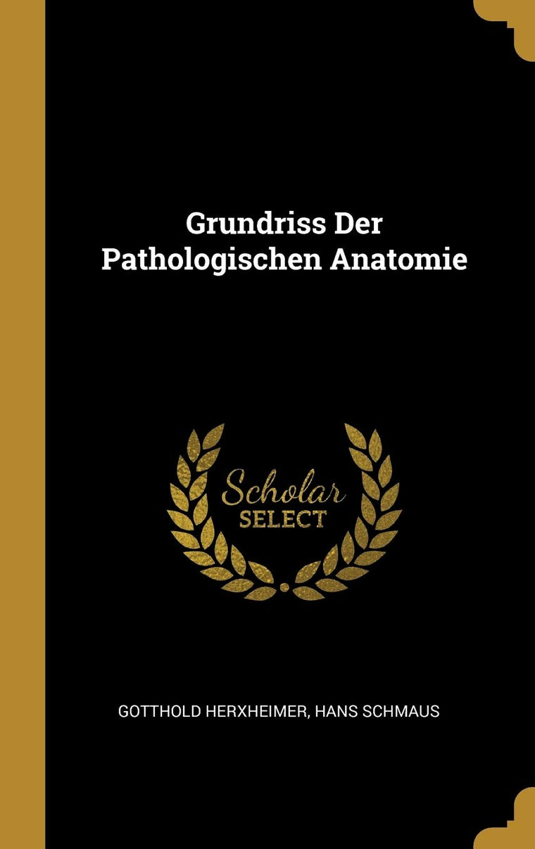 Grundriss Der Pathologischen Anatomie (German Edition)