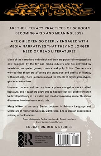 Potent Fictions: Children's Literacy and the Challenge of Popular Culture
