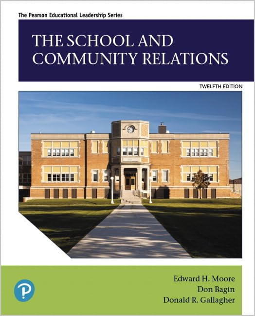 School and Community Relations, The (Pearson Educational Leadership)