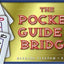 The Pocket Guide to Bridge