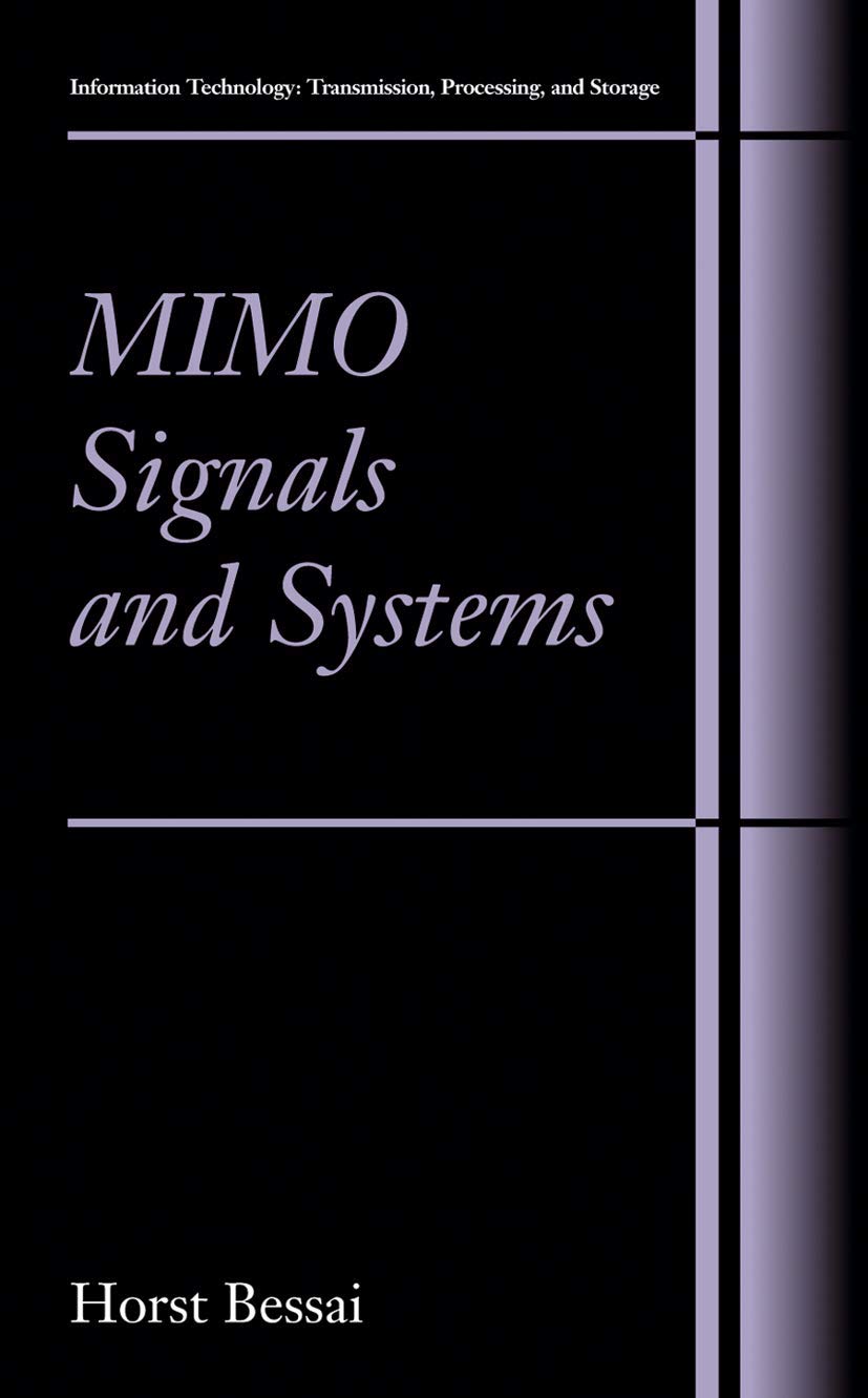 MIMO Signals and Systems (Information Technology: Transmission, Processing and Storage)