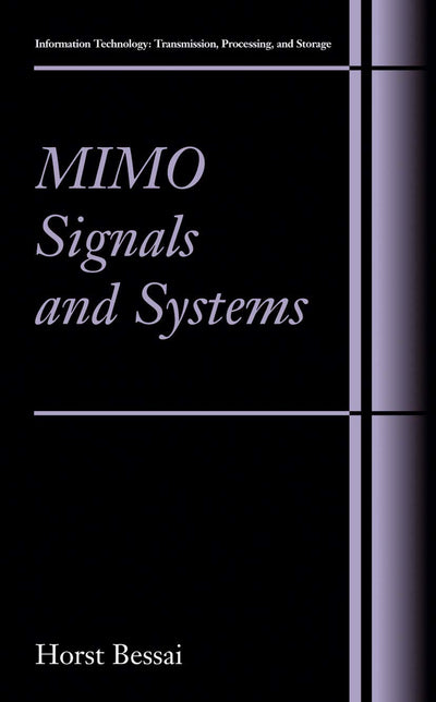 MIMO Signals and Systems (Information Technology: Transmission, Processing and Storage)