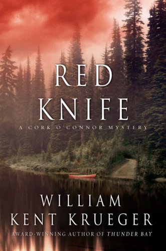 Red Knife: A Cork OConnor Mystery