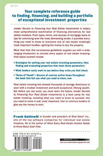 Insider Secrets to Financing Your Real Estate Investments: What Every Real Estate Investor Needs to Know About Finding and Financing Your Next Deal
