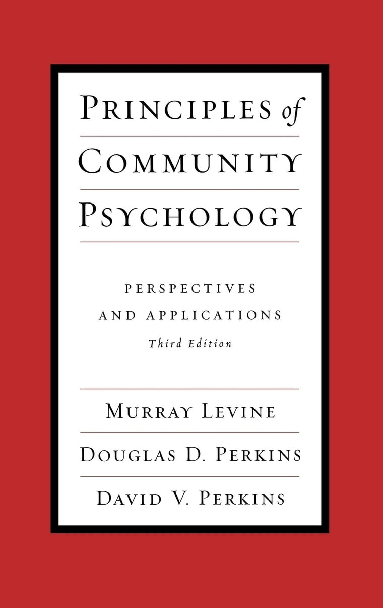 Principles of Community Psychology: Perspectives and Applications