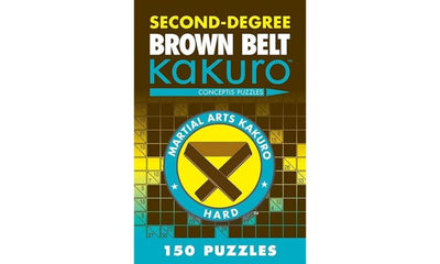 Second-Degree Brown Belt Kakuro (Martial Arts Puzzles Series)