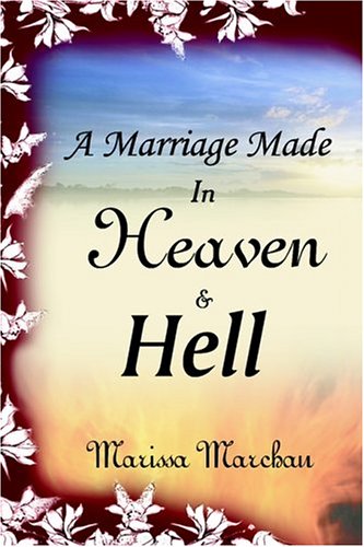 A Marriage Made in Heaven and Hell