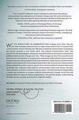 The Only Constant Is Change: Technology, Political Communication, and Innovation Over Time (Oxford Studies in Digital Politics)