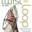 Twist and Loop: Dozens of Jewelry Designs to Knit and Crochet