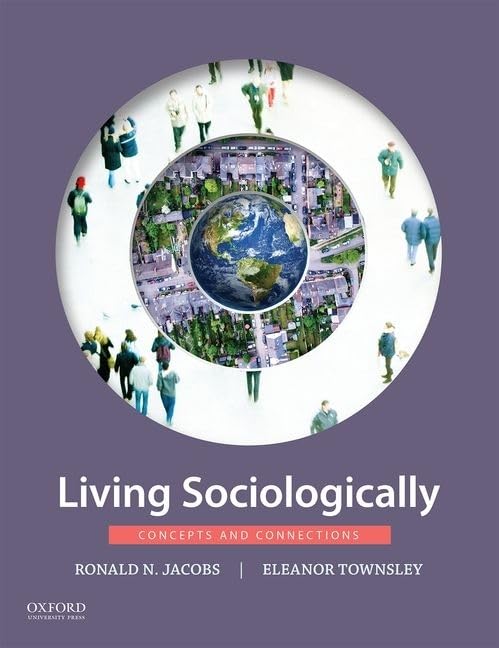 Living Sociologically: Concepts and Connections by Jacobs, R