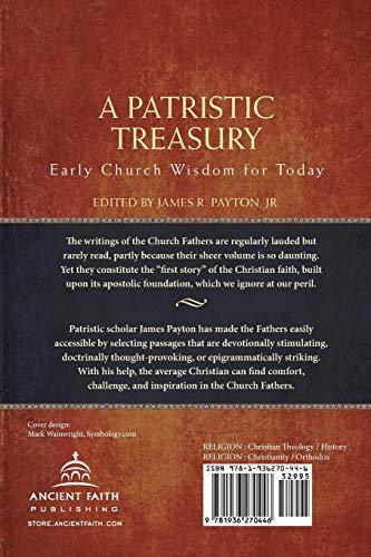 A Patristic Treasury: Early Church Wisdom for Today
