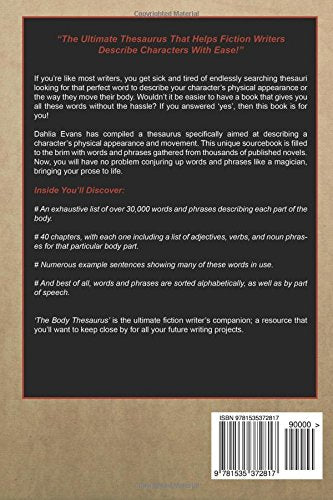 The Body Thesaurus: A Fiction Writers Sourcebook of Words and Phrases to Descri