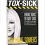 TOX-SICK: From Toxic to Not Sick