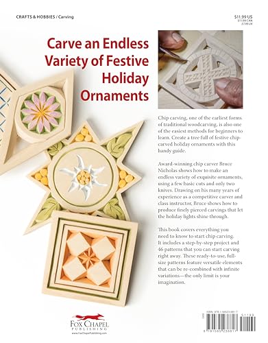 Chip Carved Christmas Ornaments: 46 Patterns with Infinite Variations (Fox Chapel Publishing) Ready-to-Use Full-Size Designs for Festive Holiday Chip Carvings, with a Step-by-Step Beginner's Project