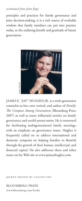 Family Wealth: Keeping It in the Family--How Family Members and Their Advisers Preserve Human, Intellectual, and Financial Assets for Generations