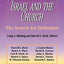 Dispensationalism, Israel and the Church