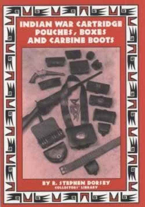 Indian war cartridge pouches, boxes, and carbine boots