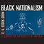 Black Nationalism: The Search for an Identity