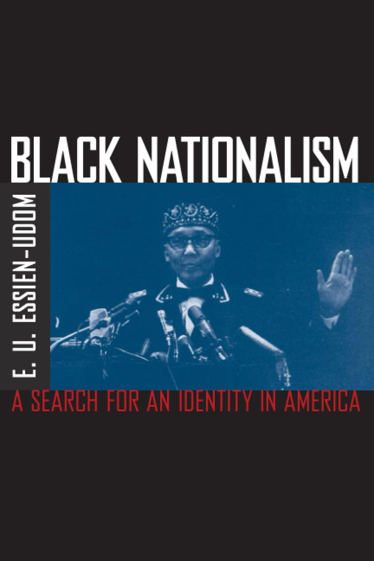 Black Nationalism: The Search for an Identity