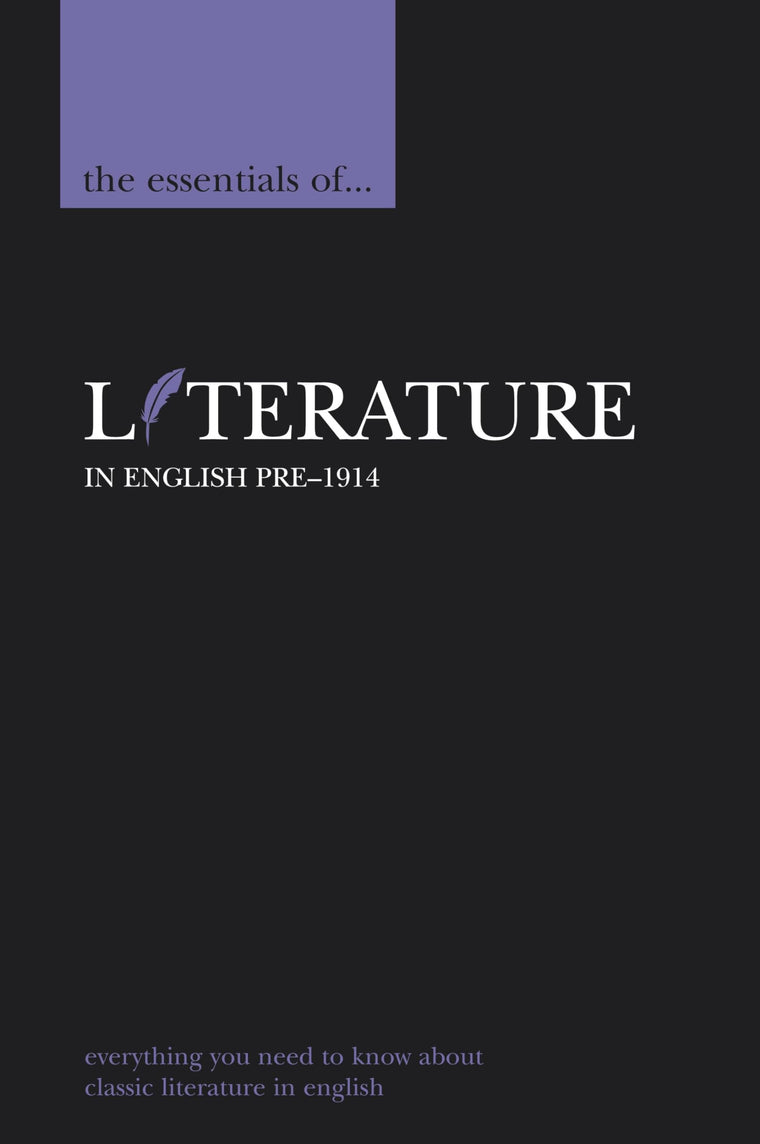 The Essentials of Literature in English, pre-1914 (Essential Reference)