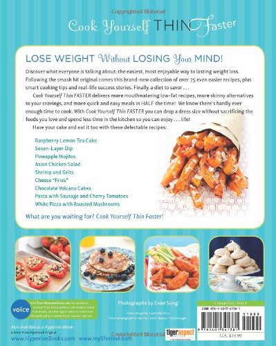 Cook Yourself Thin Faster: Have Your Cake and Eat It Too wit