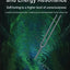 Vibrational State and Energy Resonance: Self-tuning to a higher level of consciousness: A practical and theoretical guide to mastering and understanding the human energy body