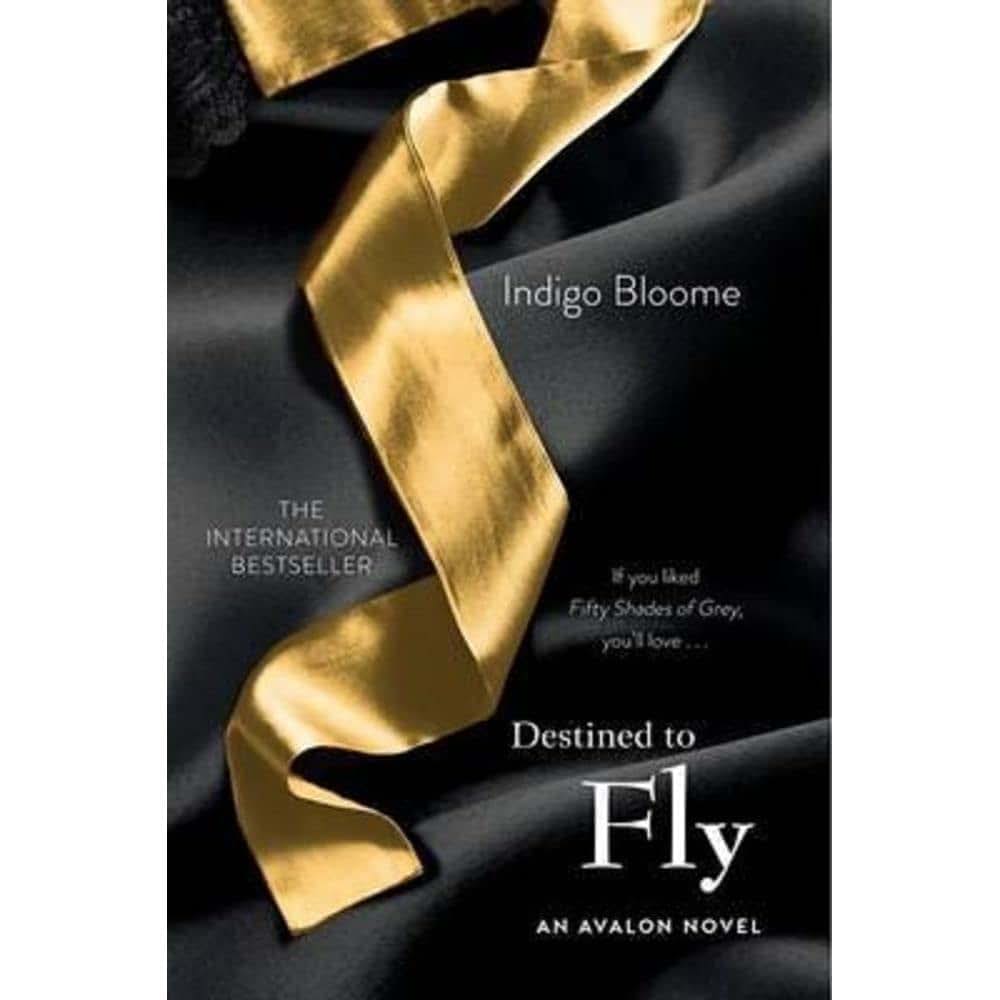Destined to Fly: An Avalon Novel (Avalon Trilogy, 3)