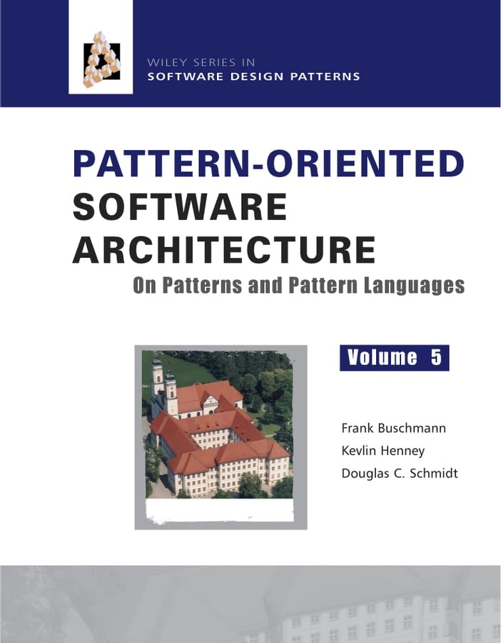 Pattern Oriented Software Architecture Volume 5: On Patterns