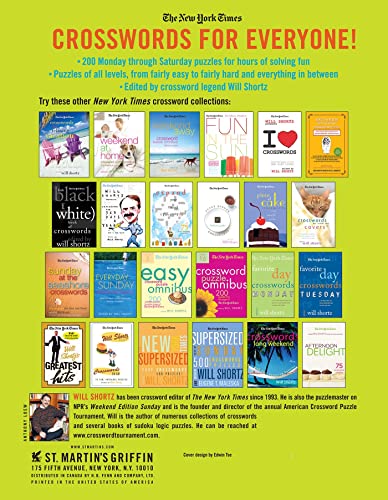 The New York Times Easy to Not-So-Easy Crossword Puzzle Omnibus Volume 1: 200 Monday--Saturday Crosswords from the Pages of The New York Times (New York Times Crossword Puzzles Omnibus)