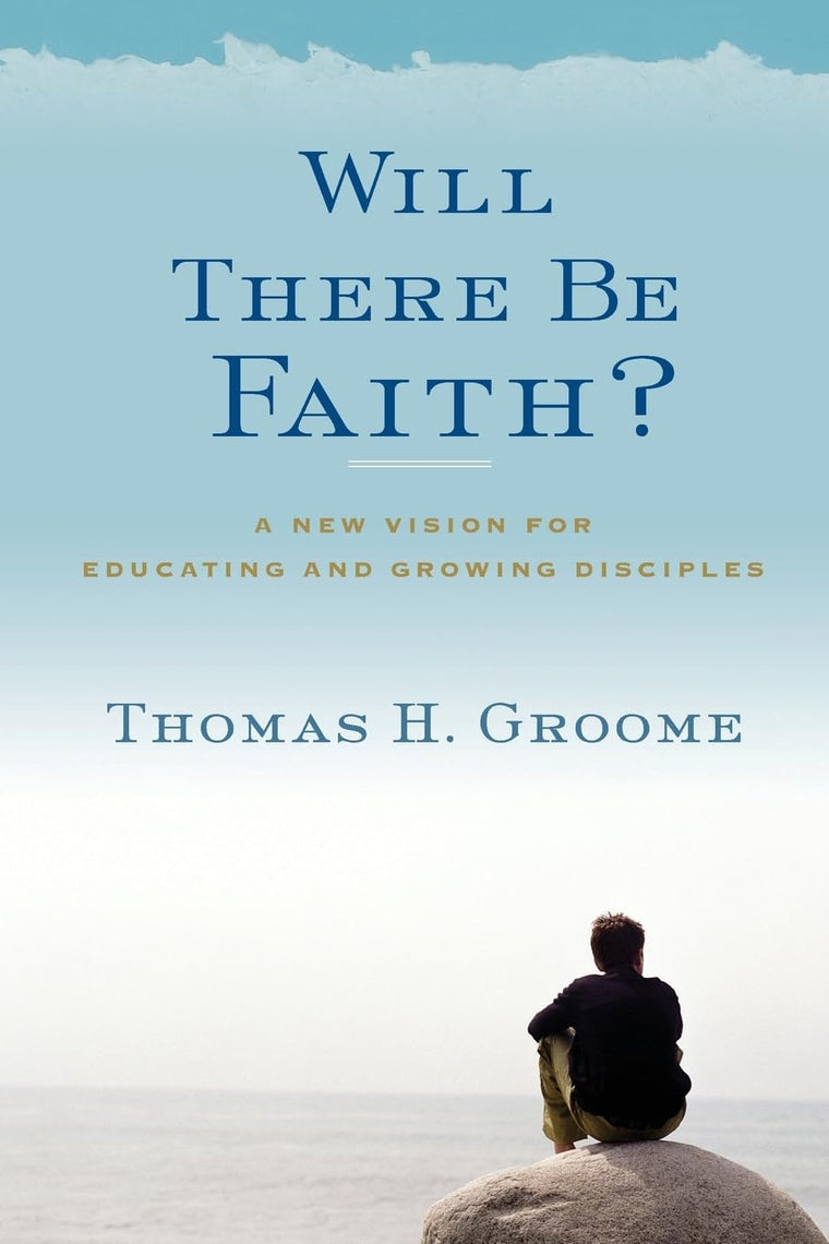WILL THERE BE FAITH