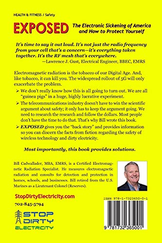 Exposed: The Electronic Sickening of America and How to Protect Yourself - Includes Dangers of 5G & Smart Devices