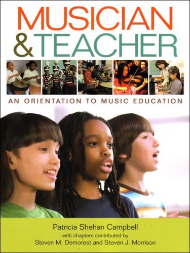 Musician & Teacher: An Orientation to Music Education