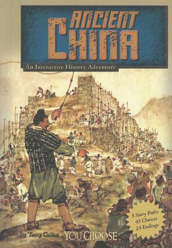 Ancient China: An Interactive History Adventure (Historical Eras)