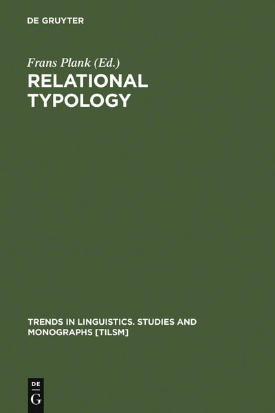 Relational Typology (Trends in Linguistics. Studies and Monographs [TiLSM], 28)