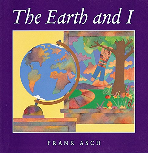 The Earth and I by Asch, Frank
