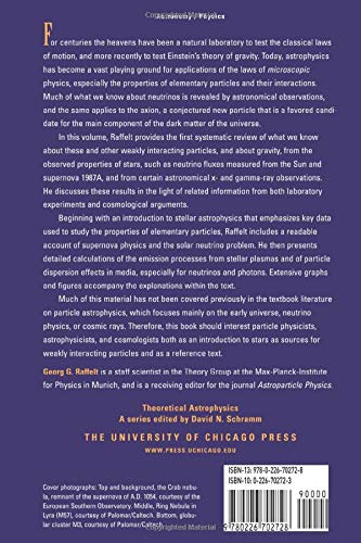 Stars as Laboratories for Fundamental Physics: The Astrophysics of Neutrinos, Axions, and Other Weakly Interacting Particles (Theoretical Astrophysics)