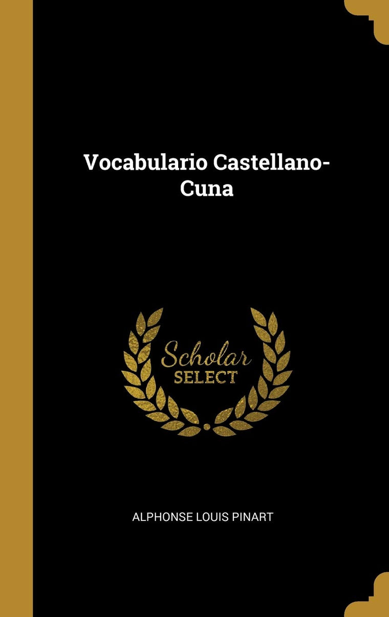 Vocabulario Castellano-Cuna (Spanish Edition)