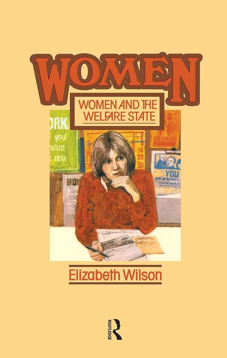 Women and the Welfare State (Tavistock Women's Studies)