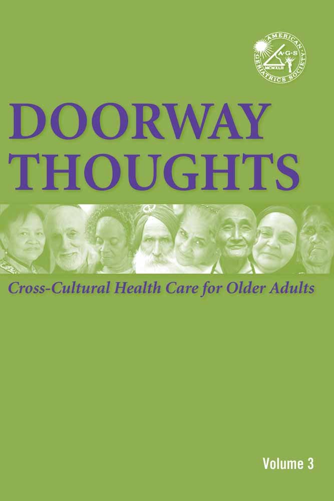 Doorway Thoughts: Cross-Cultural Health Care for Older Adults, Volume III