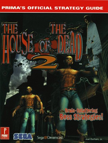 The House of the Dead 2: Prima's Official Strategy Guide by