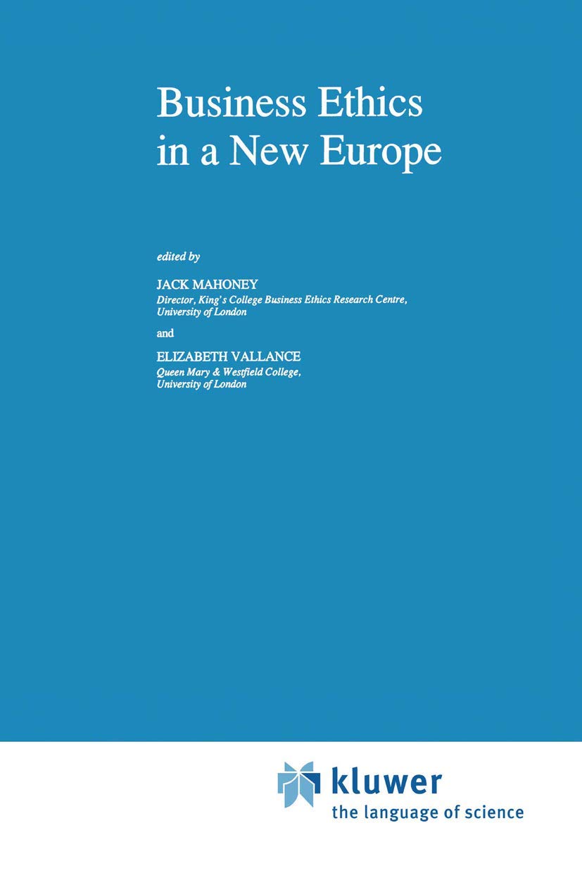Business Ethics in a New Europe (Issues in Business Ethics)