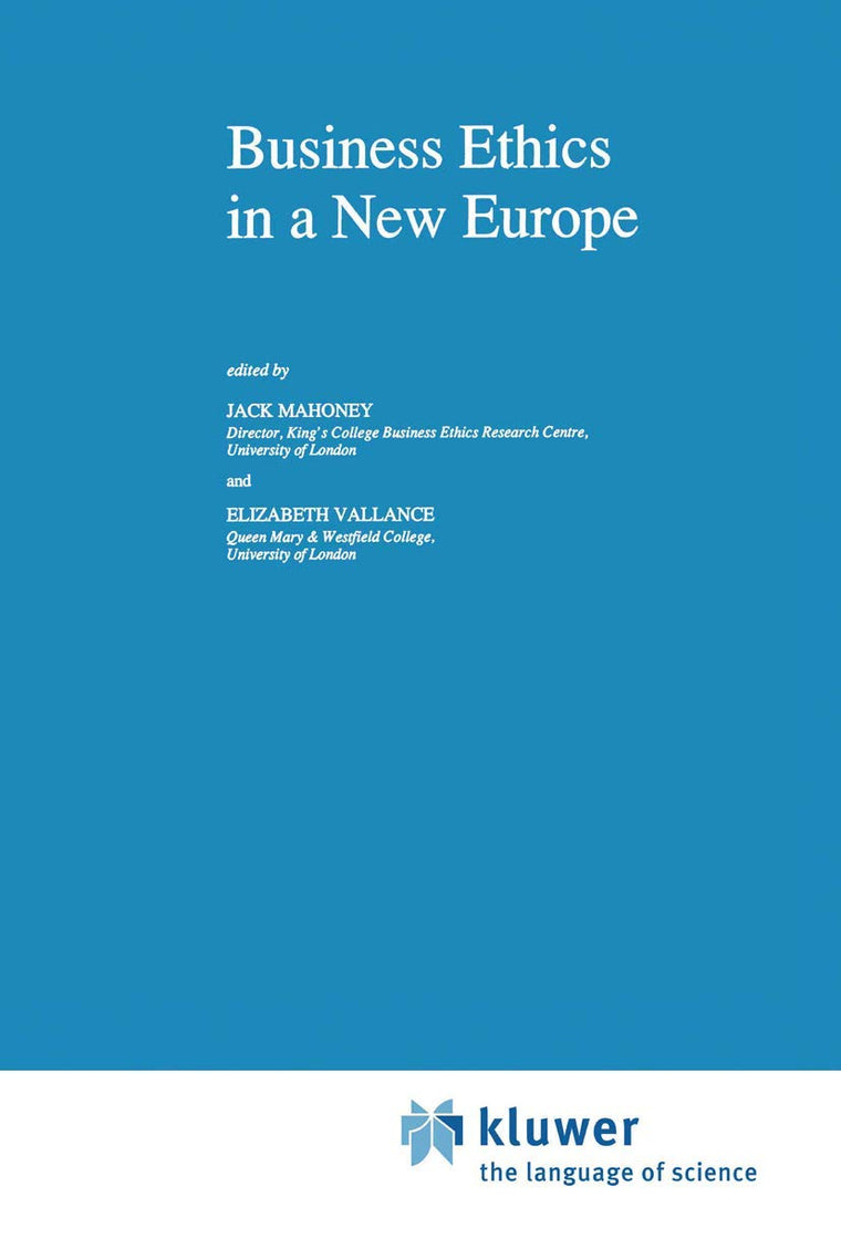 Business Ethics in a New Europe (Issues in Business Ethics)