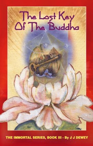 The Lost Key of the Buddha (The Immortal Series, Book 3)