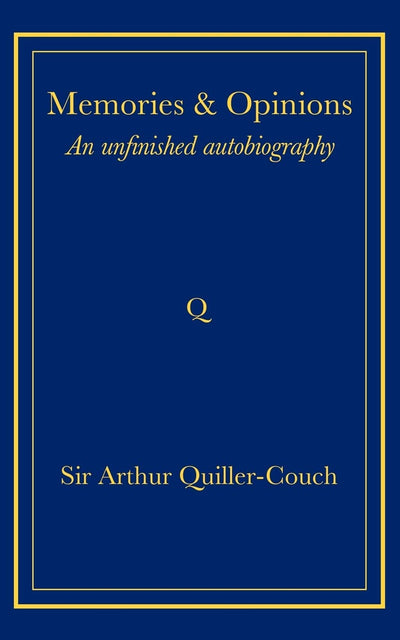 Memories and Opinions: An Unfinished Autobiography