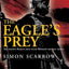The Eagles Prey: A Novel of the Roman Army (Eagle Series) by