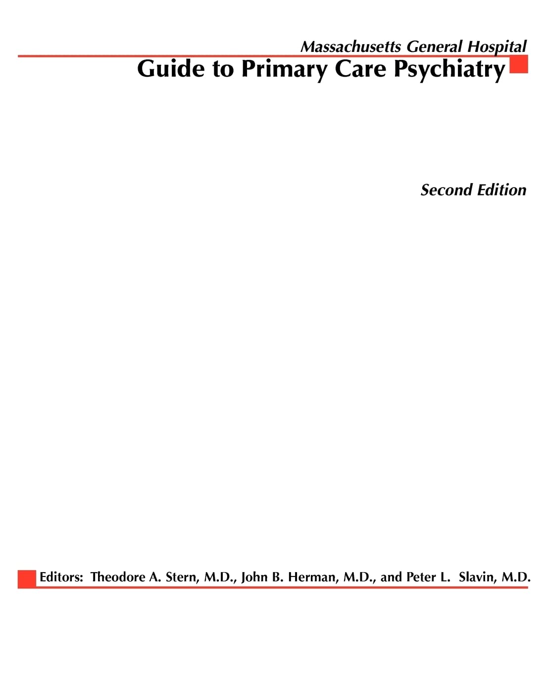 Massachusetts General Hospital Guide to Primary Care Psychiatry, Second Edition