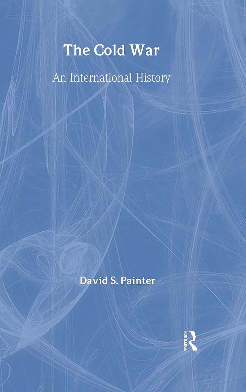 The Cold War: An International History (The Making of the Contemporary World)