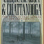 Chickamauga and Chattanooga: The Battles That Doomed the Con